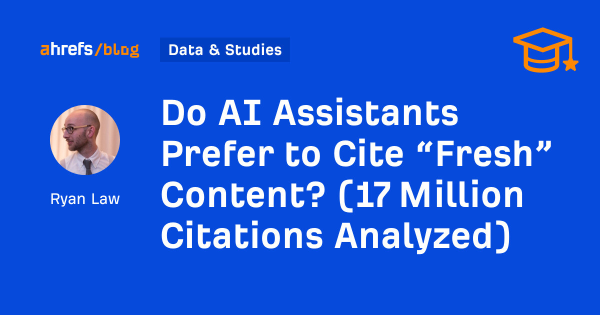 ¿Los asistentes de IA prefieren citar contenido “fresco”? (17 millones de citas analizadas)